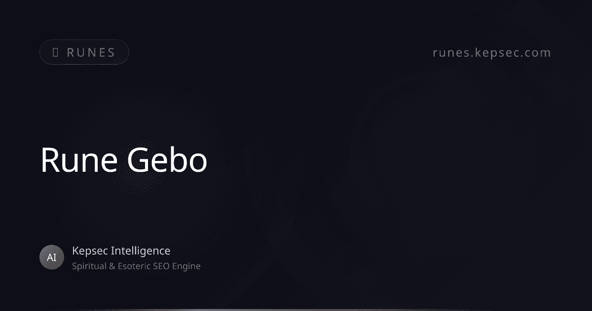 Gebo Rune Meaning: The Sacred Gift & Balance in Elder Futhark